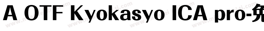 A OTF Kyokasyo ICA pro字体转换